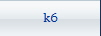 k6